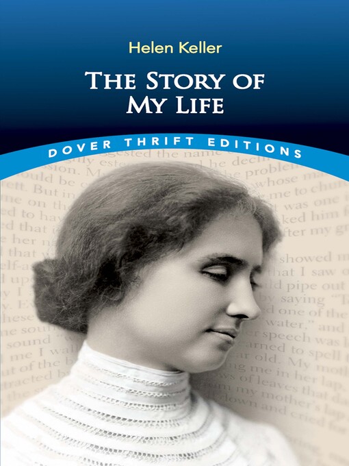 Title details for The Story of My Life by Helen Keller - Available